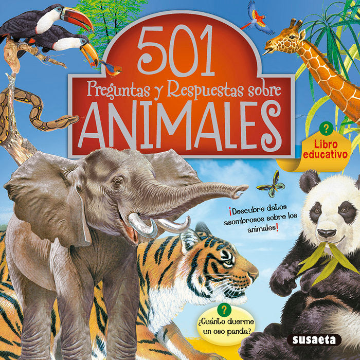 501 preguntas y respuestas sobre los animales, de Susaeta, Equipo | portada del libro