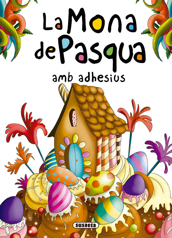 La Mona de Pasqua amb adhesius, de Abad | portada del libro