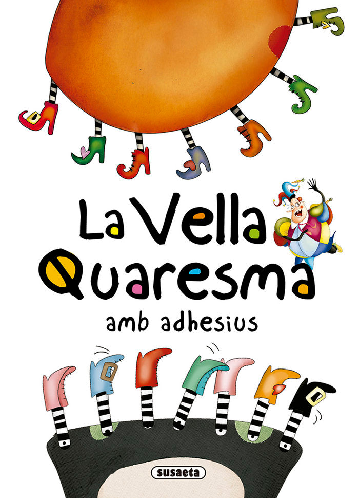 La Vella Quaresma amb adhesius, de Abad | portada del libro