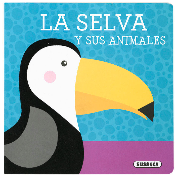 La selva, de Susaeta | portada del libro