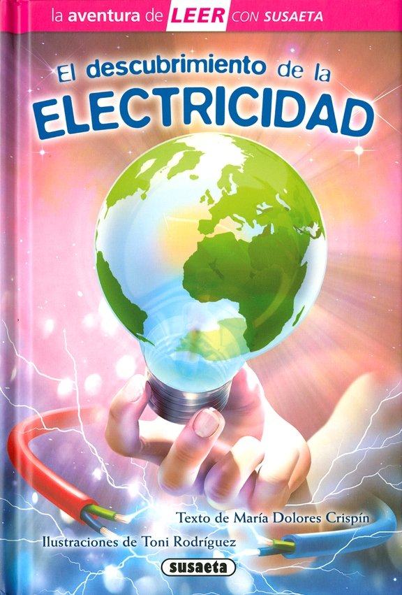 El descubrimiento de la electricidad, de Crispín, María Dolores | portada del libro