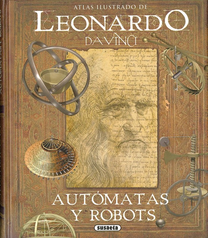 Leonardo da Vinci, autómatas y robots, de Taddei | portada del libro