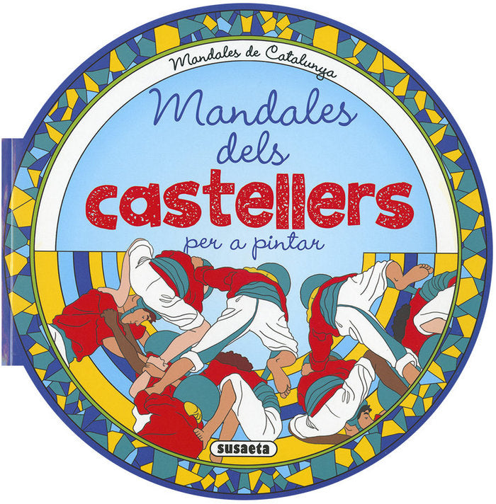 Mandales dels castellers, de Susaeta, Equip | portada del libro