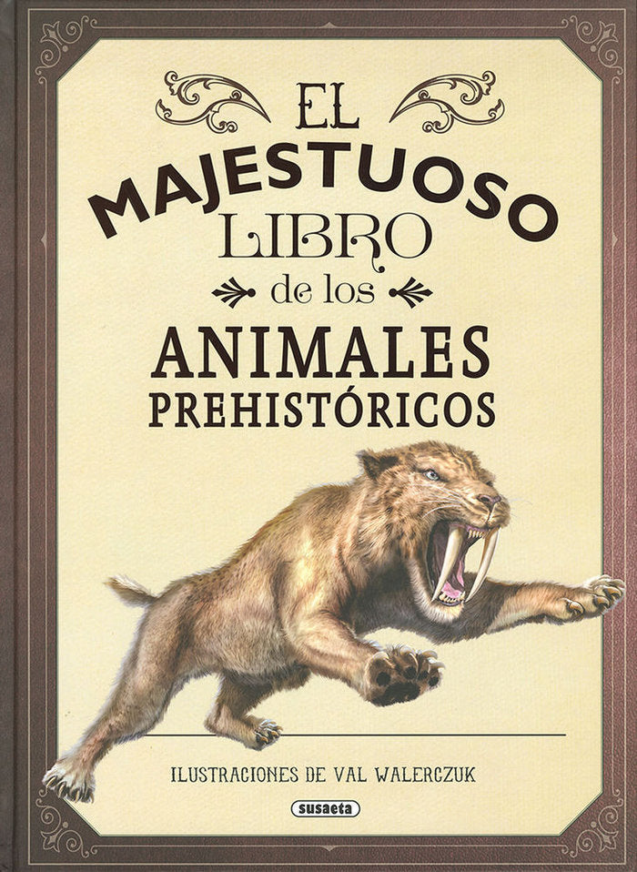El majestuoso libro de los animales prehistóricos, de Jackson, Tom | portada del libro
