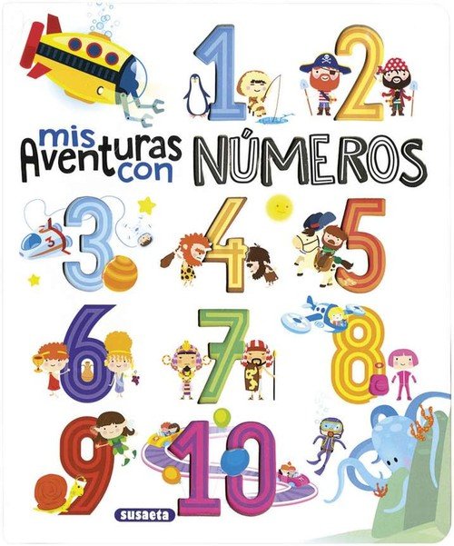Mis aventuras con números, de Susaeta, Equipo | portada del libro