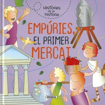 Empúries, el primer mercat, de Cassany, Mia | portada del libro
