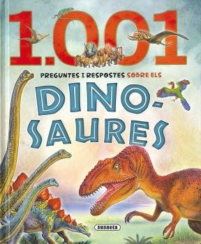 1.001 preguntes i respostes sobre els dinosaures, de Susaeta, Equip | portada del libro