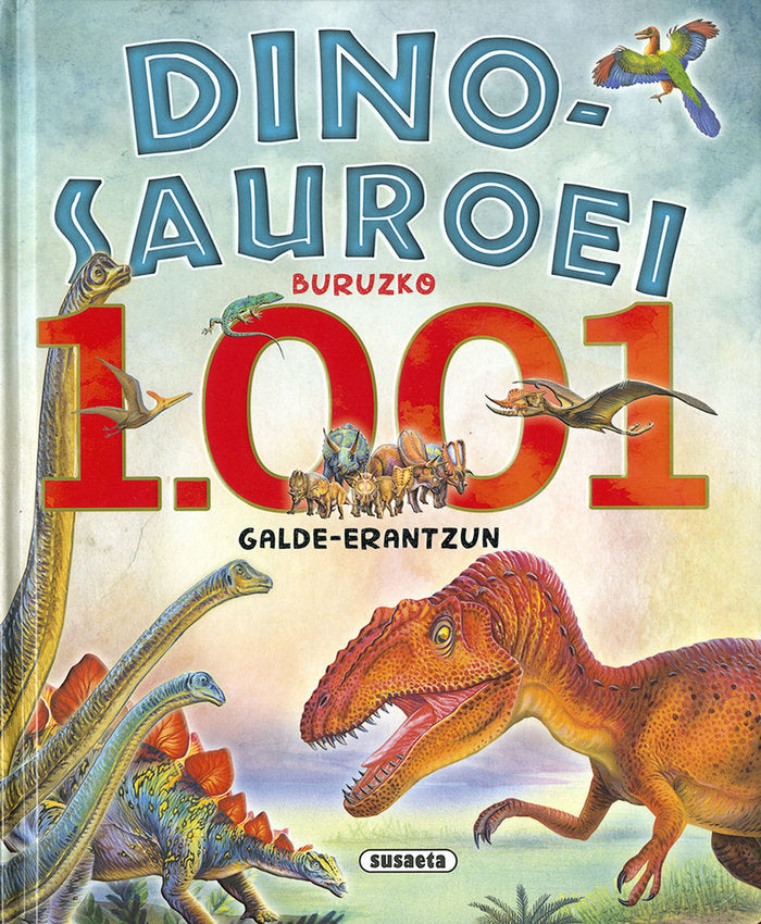 Dinosauroei buruzko 1.001 galde-erantzun, de Susaeta, Taldeak | portada del libro