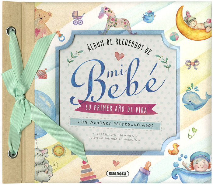 Mi bebé, de Susaeta, Equipo | portada del libro