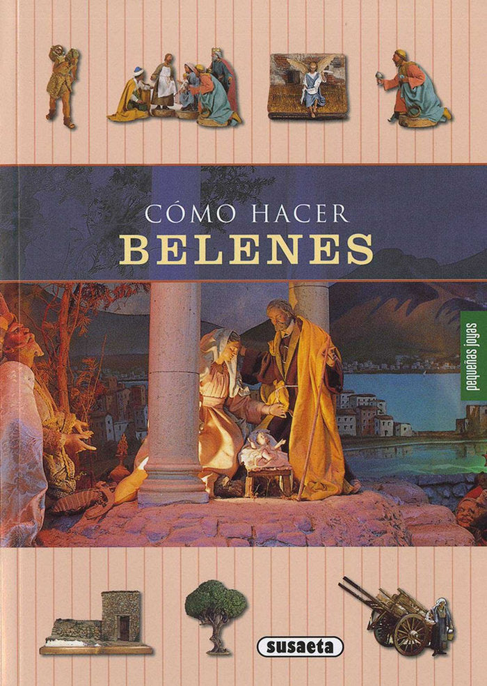 Cómo hacer belenes, de Susaeta, Equipo | portada del libro