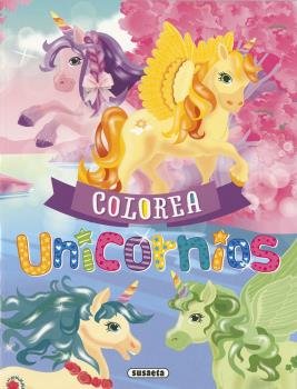 Colorea Unicornios, de Susaeta, Equipo | portada del libro