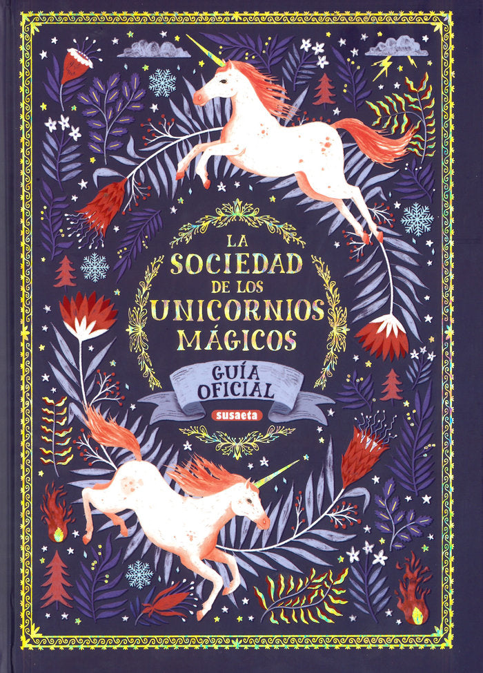 La sociedad de los unicornios mágicos, de Phipps, Selwyn E. | portada del libro