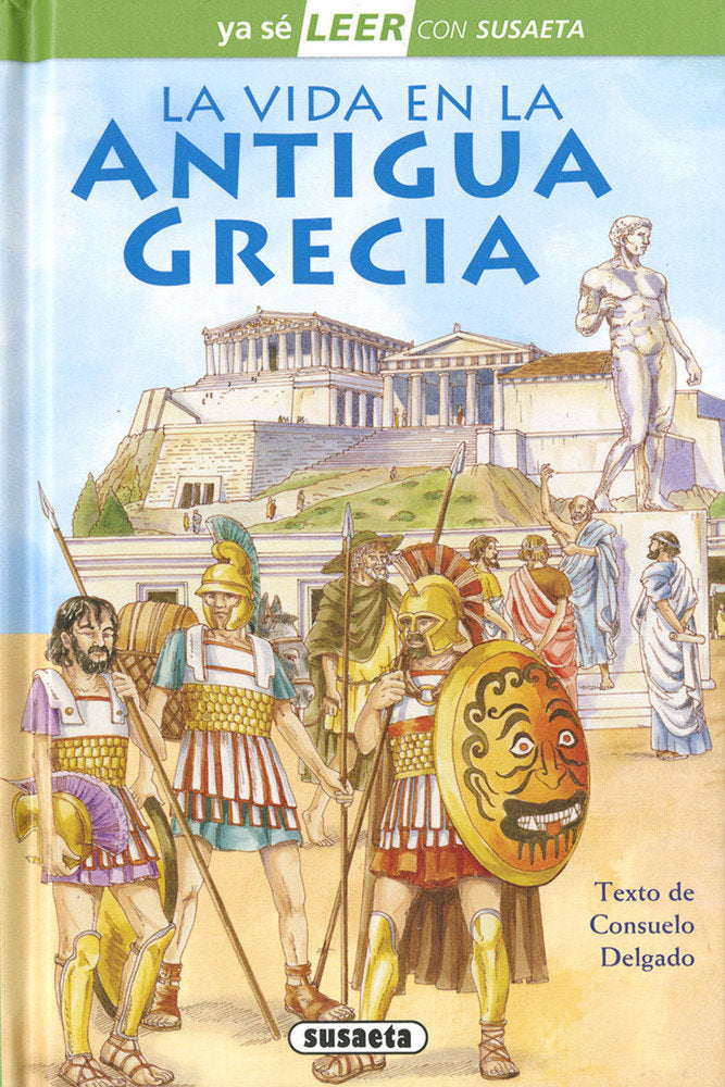 La vida en la Antigua Grecia, de Delgado, Consuelo | portada del libro