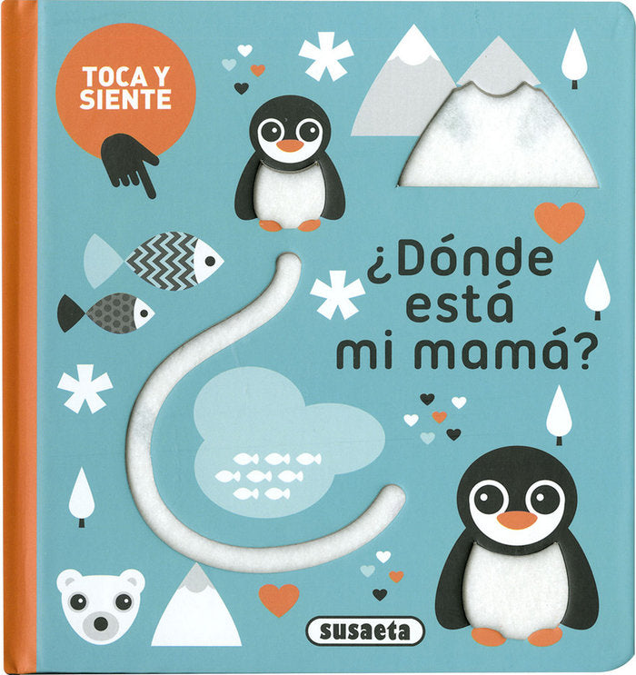 ¿Dónde está mi mamá?, de Ediciones, Susaeta | portada del libro