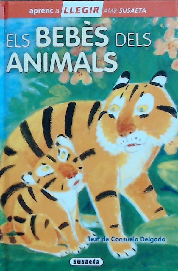 Els bebès dels animals, de Delgado, Consuelo | portada del libro