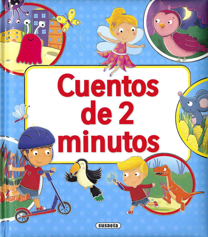 Cuentos de 2 minutos, de Ediciones, Susaeta | portada del libro