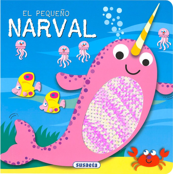 El pequeño narval, de Ediciones | portada del libro