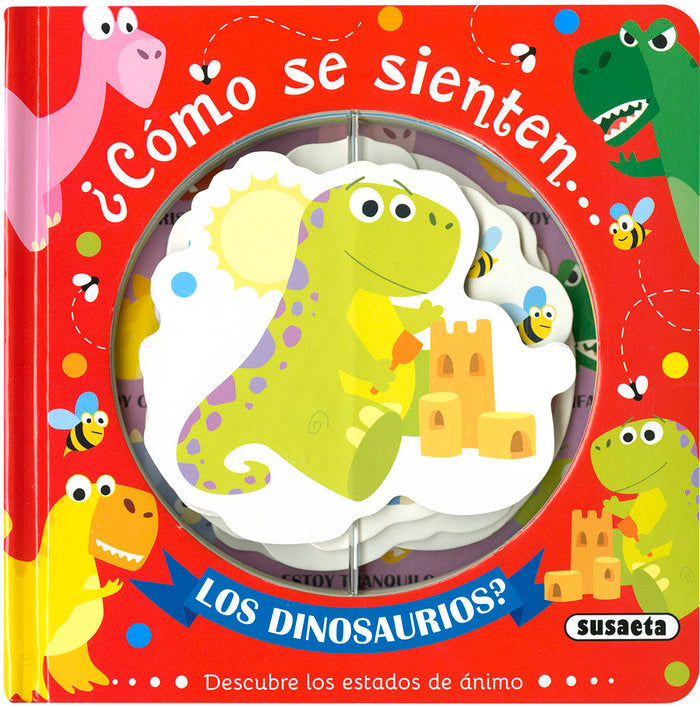 ¿Cómo se sienten... los dinosaurios?, de Ediciones, Susaeta | portada del libro