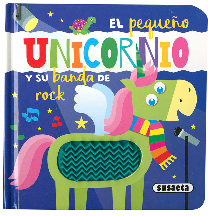 EL PEQUEÑO UNICORNIO Y SU BANDA DE ROCK, de EDICIONES, SUSAETA | portada del libro