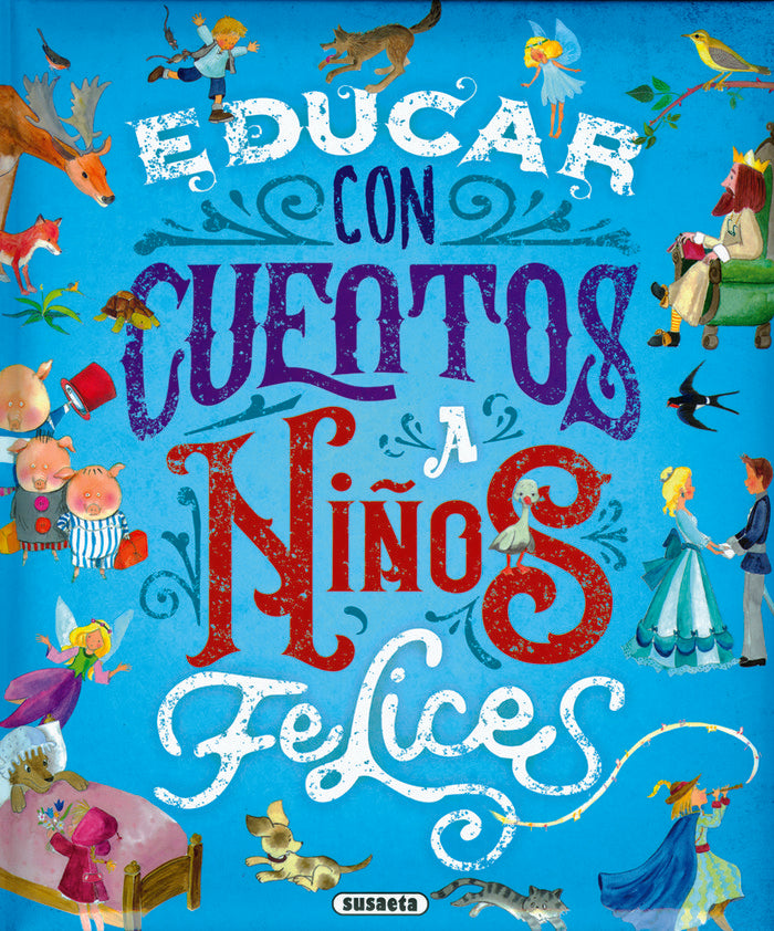 Educar con cuentos a niños felices, de Ediciones | portada del libro
