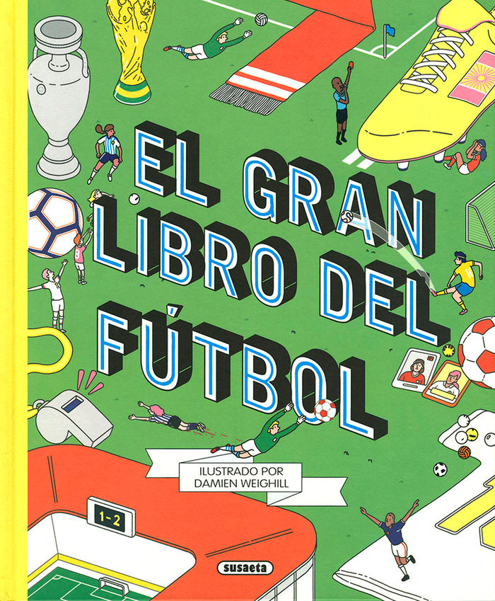 El gran libro del fútbol, de Ediciones, Susaeta | portada del libro