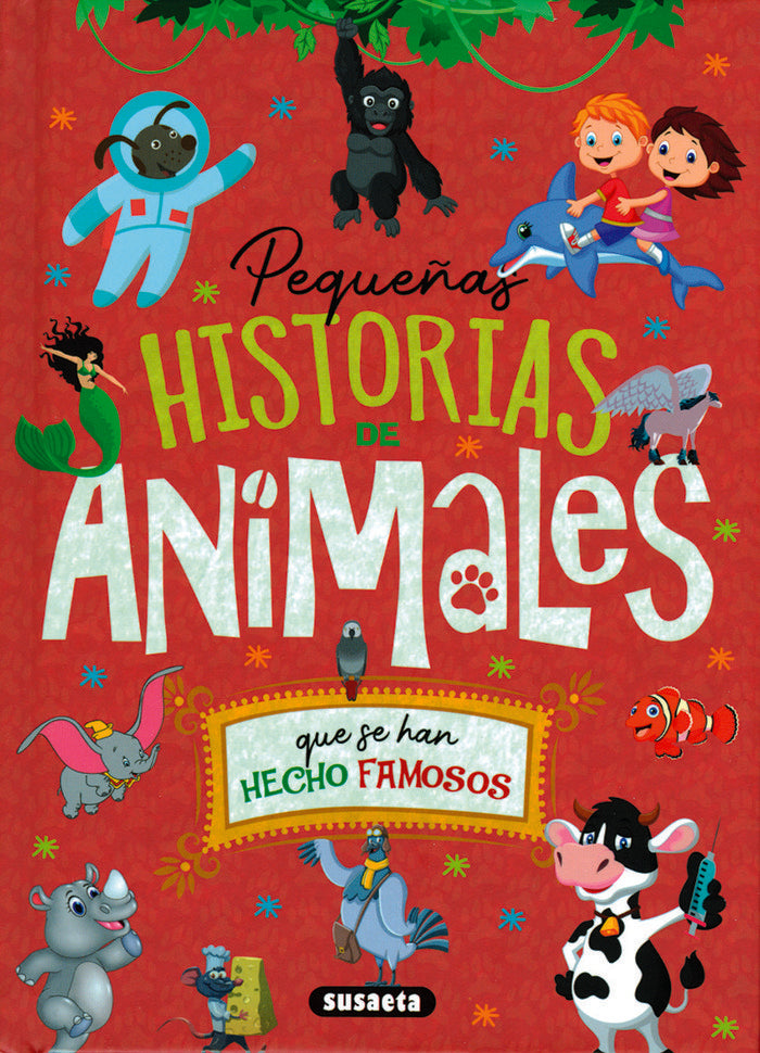 Pequeñas historias de animales que se han hecho famosos, de Montoro | portada del libro