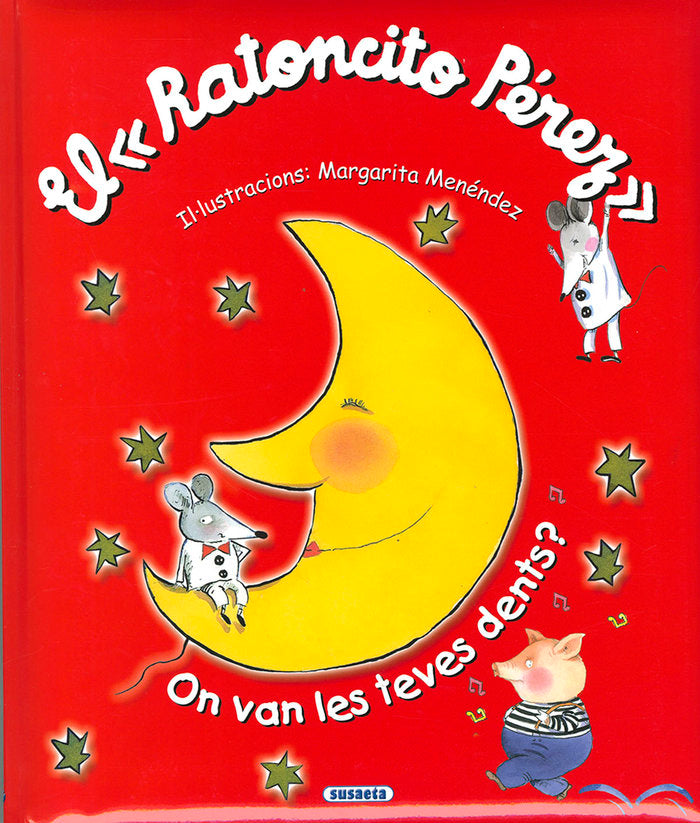 EL RATONCITO PEREZ, de SERNA, ANA | portada del libro
