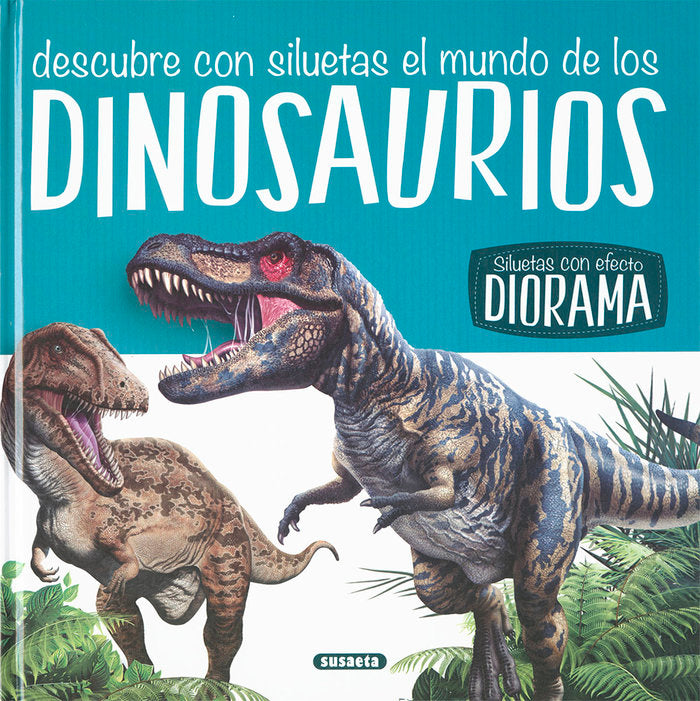 DINOSAURIOS, de EDICIONES, SUSAETA | portada del libro