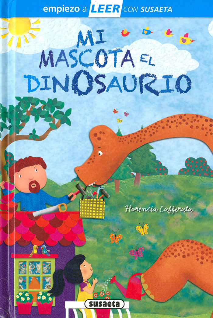 Mi mascota el dinosaurio, de Cafferata, Florencia | portada del libro