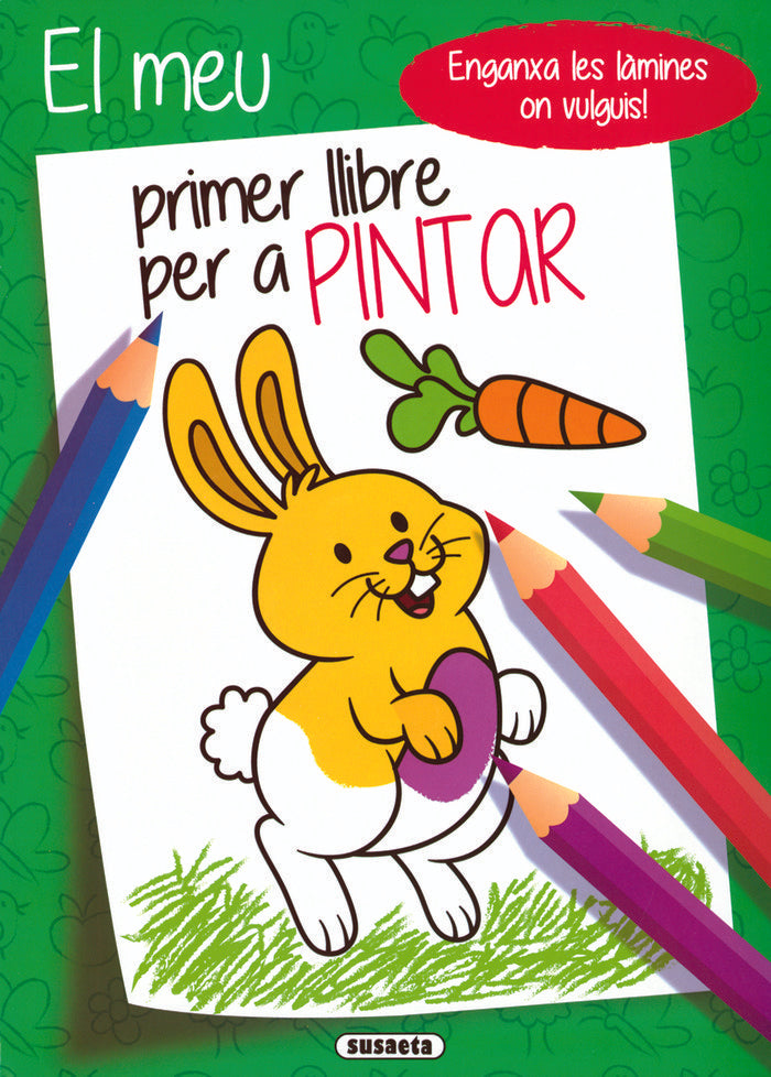 El meu primer llibre per a pintar - 4, de Ediciones, Susaeta | portada del libro