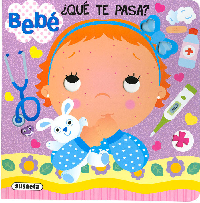 BEBE, ¿QUE TE PASA?, de BUSQUETS, CARMEN | portada del libro