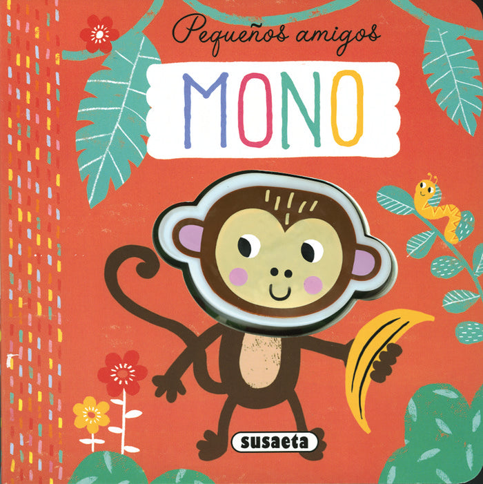 Mono, de Ediciones, Susaeta | portada del libro
