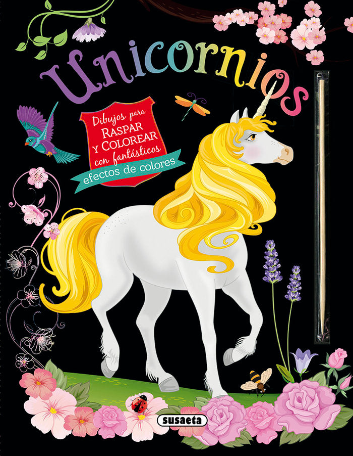 UNICORNIOS. DIBUJOS PARA RASPAR Y COLOREAR, de EDICIONES, SUSAETA | portada del libro