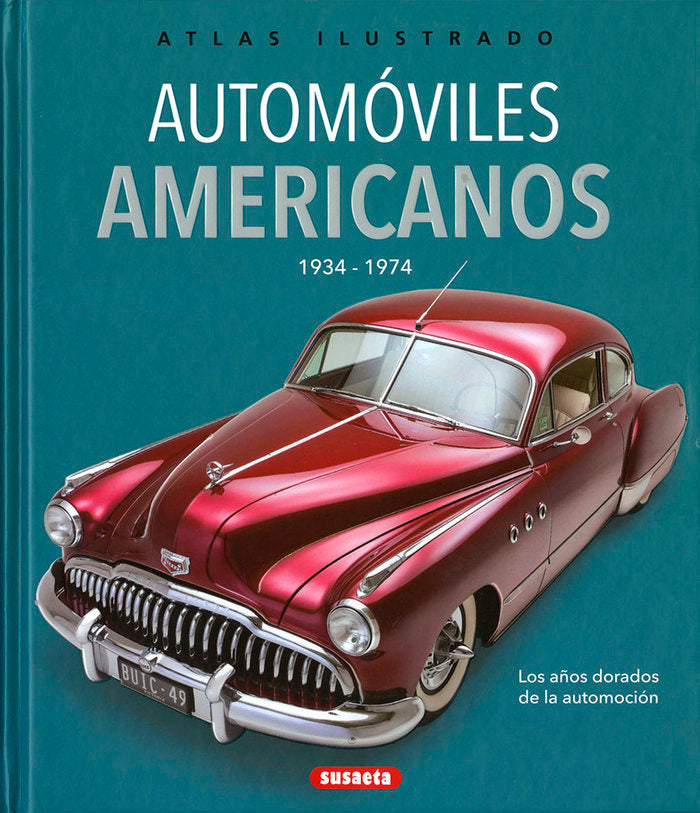 AUTOMOVILES AMERICANOS 1934-1974, de BEADLE, TONY | portada del libro
