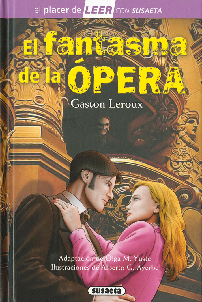 EL FANTASMA DE LA OPERA, de LEROUX, GASTON (ADAPT. OLGA M. YUSTE) | portada del libro
