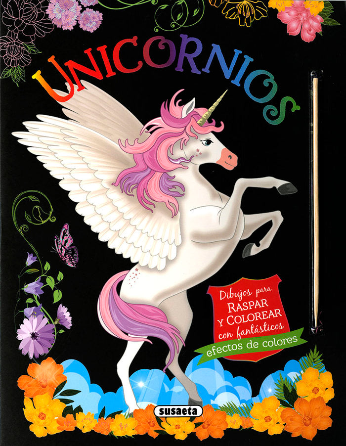 UNICORNIOS. DIBUJOS PARA RASPAR Y COLOREAR, de EDICIONES, SUSAETA | portada del libro
