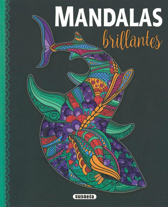 MANDALAS BRILLANTES, de SUSAETA, EDICIONES | portada del libro