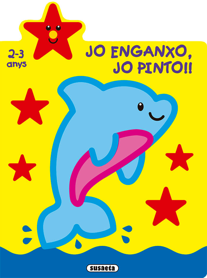 JO ENGANXO, JO PINTO!! 2-3 ANYS, de BUSQUETS, JORDI | portada del libro