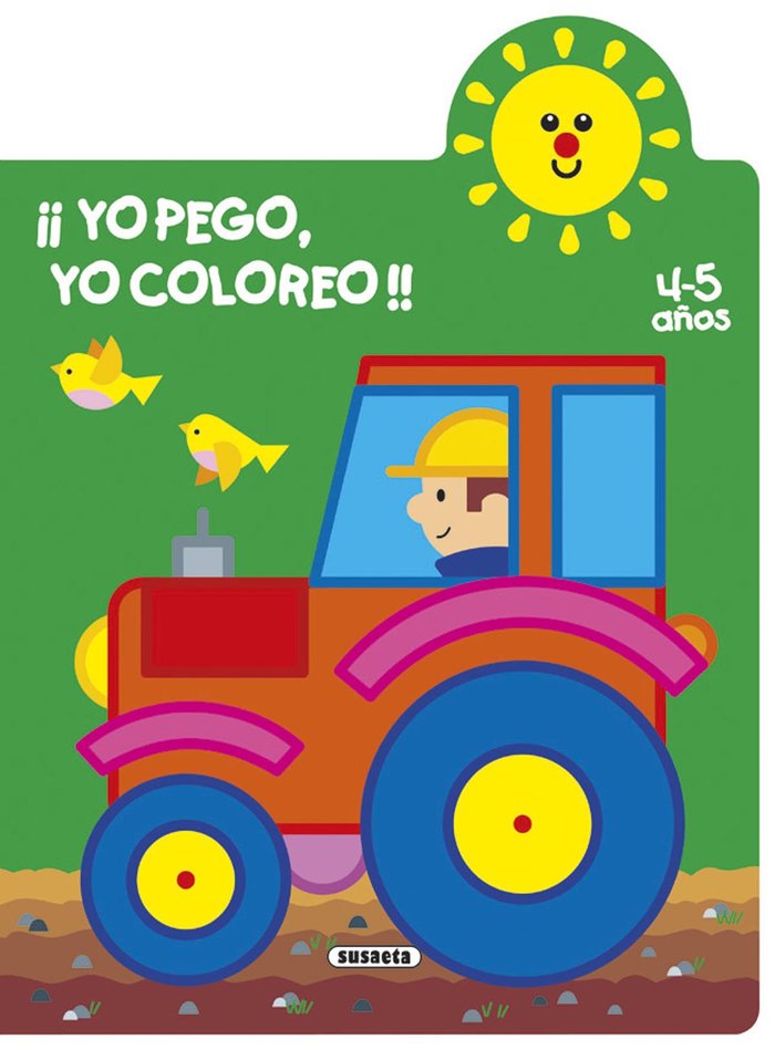 ¡YO PEGO, YO COLOREO! 4-5 AÑOS, de BUSQUETS, JORDI | portada del libro
