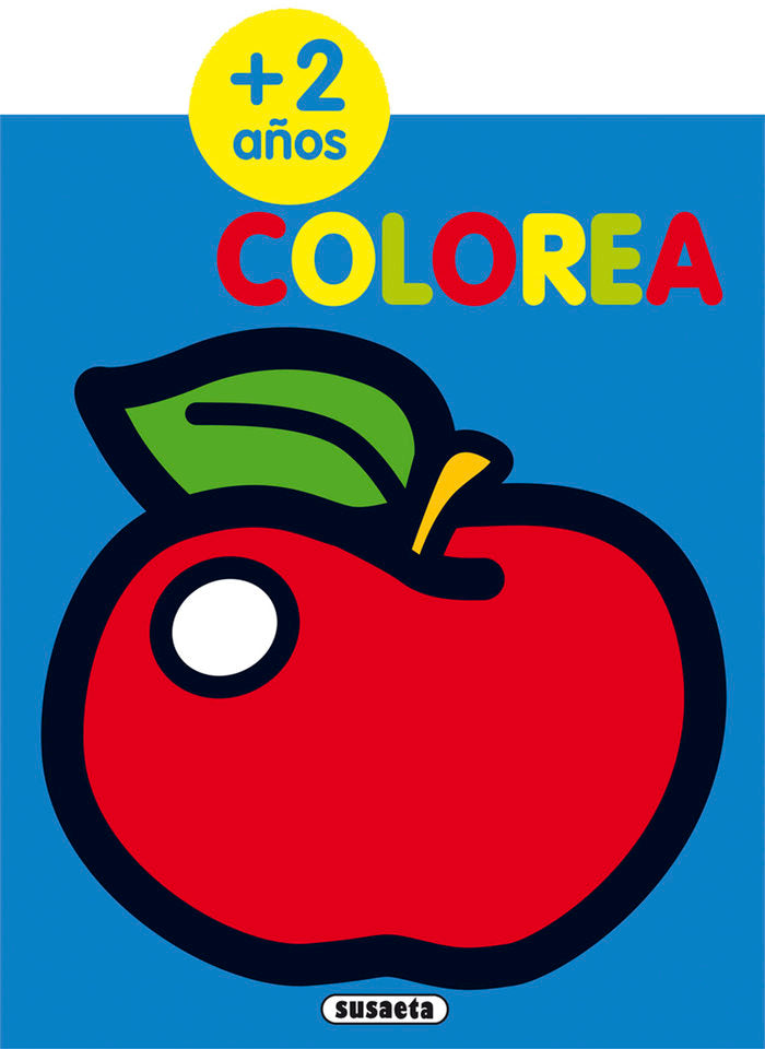 COLOREA POR EDADES 2 AÑOS, de SUSAETA, EQUIPO | portada del libro