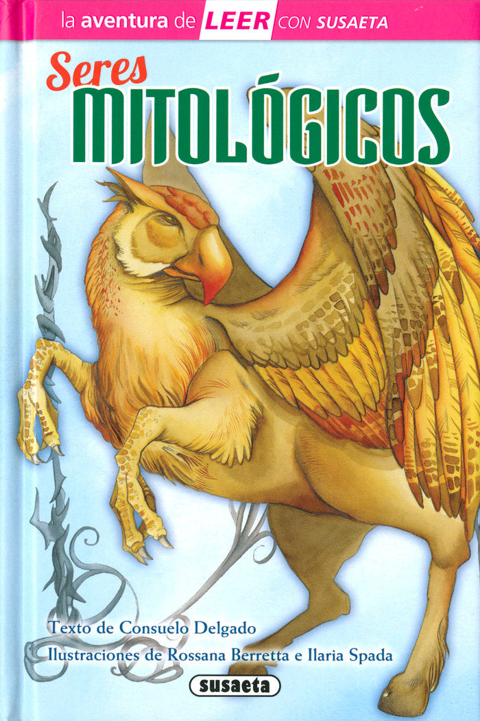 SERES MITOLOGICOS, de DELGADO, CONSUELO | portada del libro