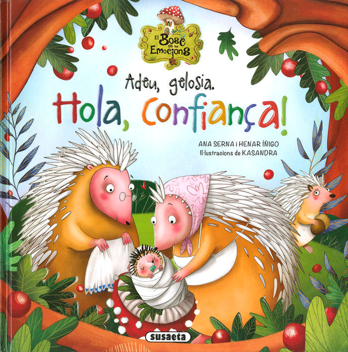 ADEU, GELOSIA. HOLA, CONFIANÇA!, de SERNA, ANA | portada del libro
