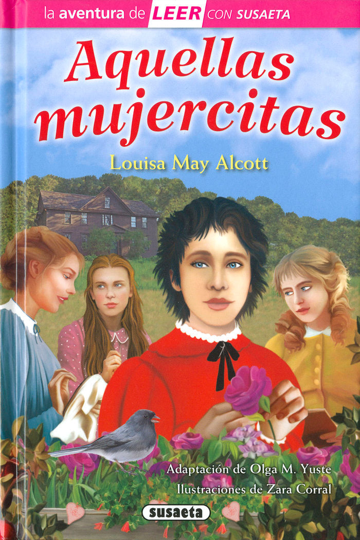 AQUELLAS MUJERCITAS, de MAY ALCOTT, LOUISA (ADAPT. OLGA M. YUSTE) | portada del libro