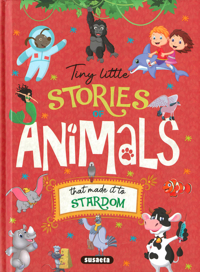 Tiny little stories of animals that made it to stardom | portada del libro