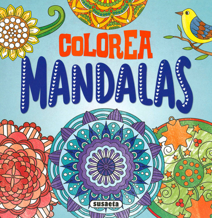 COLOREA MANDALAS, de EDICIONES | portada del libro