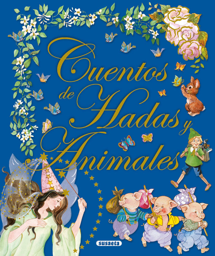 CUENTOS DE HADAS Y ANIMALES, de SUSAETA, EQUIPO | portada del libro