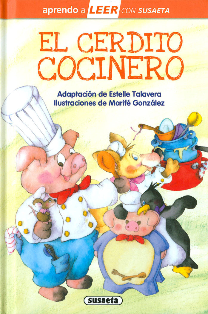 EL CERDITO COCINERO, de TALAVERA, ESTELLE (ADAPT.) | portada del libro
