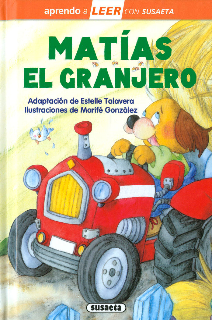 MATIAS EL GRANJERO, de MARIN, LORENA (ADAPT. ESTELLE TALAVERA) | portada del libro