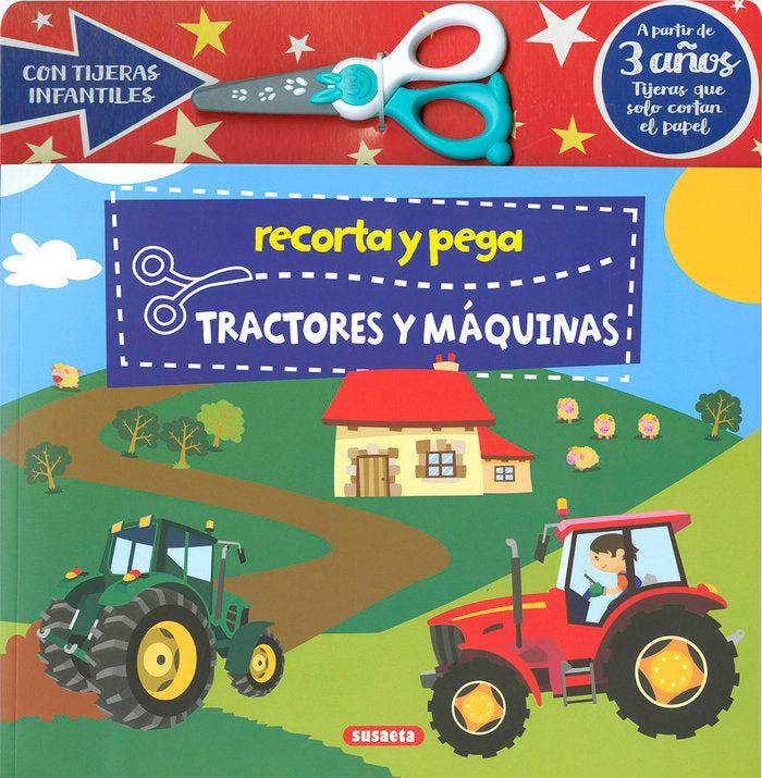 RECORTA Y PEGA TRACTORES Y MAQUINAS, de SUSAETA EDICIONES | portada del libro