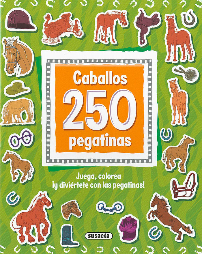 CABALLOS 250 PEGATINAS, de SUSAETA, EQUIPO | portada del libro